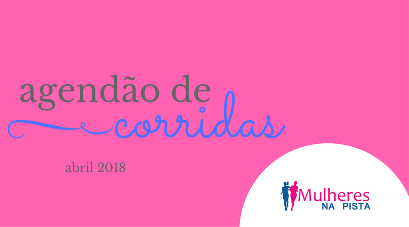 Agendão de Corridas em Santa Catarina - Abril 2018