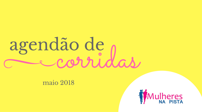 Agendão de Corridas em Santa Catarina - Maio 2018